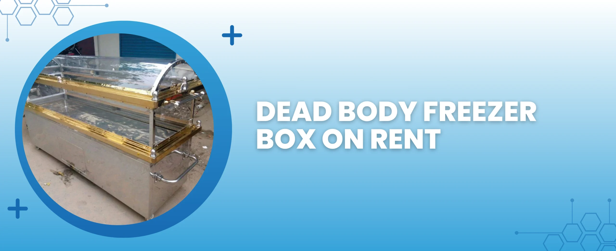 dead body freezer box on rent banner
